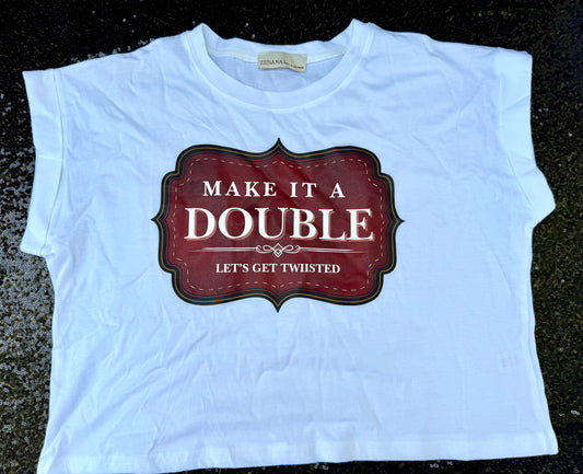 Make It a Double Tee